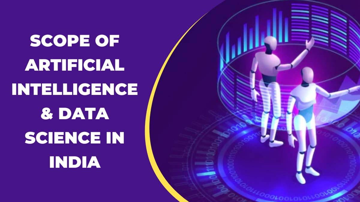Scope of Artificial Intelligence & Data Science in India